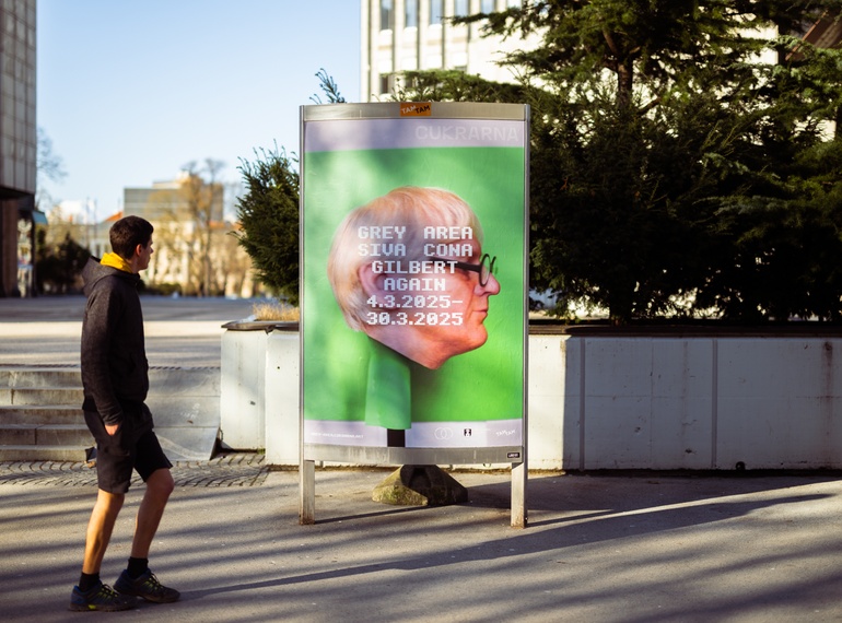 Poster for “GILBERT AGAIN” as part of the project “Grey Area” at Cukrarna Gallery (MGML/SLO), March 2025.